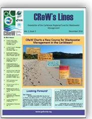 GEF CReW CReW s Lines - Highlighting GEF CReW Achievements In its final issue, CReW s Lines, the newsletter for the GEF CReW Project, shares its major highlights and achievements of the project, and