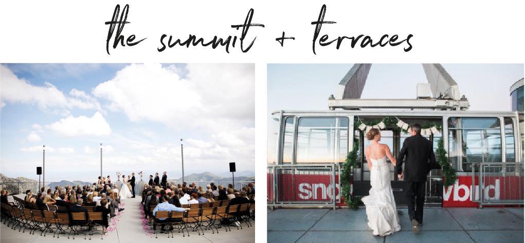 Whisk your guests via scenic aerial tram to your nuptials at 11,000 feet.
