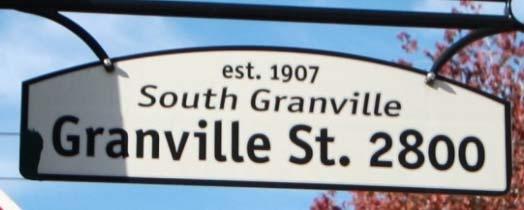 THE GRANVILLE STREET SHOPPING DISTRICT Extending from the south end of the Granville Street Bridge to West 16th Ave,