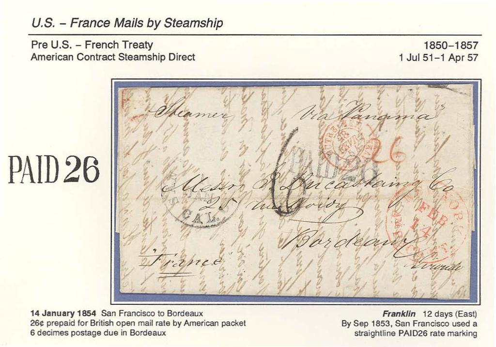 u.s. - France Mails by Steamship Pre U.S. - French Treaty American Contract Steamship Direct 1850-1857 1 Ju151-1 Apr 57 <I., ZL.--".::-- if 1 v.. - III PAID 26 / -y.