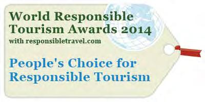In 2013 in the category Best for Responsible Wildlife Experiences and in year 2014 in the category People s Choice in Responsible Tourism.