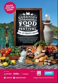 Guernsey International Food Festival o Joint initiative between VisitGuernsey and Taste Guernsey o 10 day Food Festival that took place from 18 27 September, which celebrated Guernsey's fabulous food