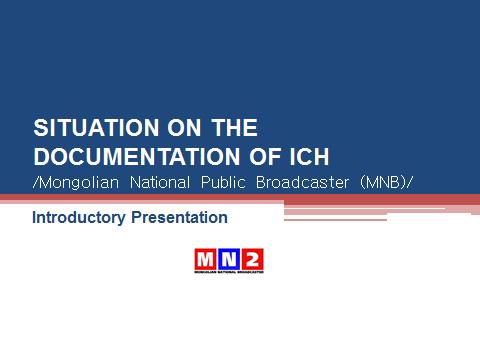 Situation on the documentation of ICH Mr. J.