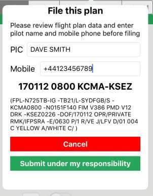 Confirming flight plan filing After confirming the flight plan options, the flight plan filing dialog box will present the flight plan to be filed and will request to enter or confirm your name as