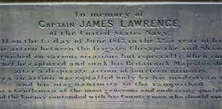 Sadly, Captain Lawrence of USS Chesapeake died just before the ships came into harbour.