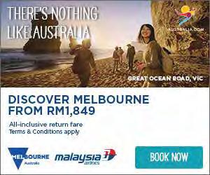 [ 11 ] MALAYSIA AIRLINES Malaysia Airlines, Tourism Australia and State Tourism Organisations (including Visit Victoria) partnered to deliver an
