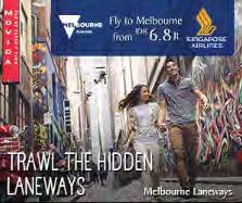 to increase engagement and drive aspiration to travel. The campaign resulted in almost 3,000 Melbourne bookings, an increase of 48 per cent year on year.
