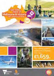 [ 55 ] SINGAPORE AIRLINES UK Visit Victoria developed a tactical B2B promotion in partnership with Singapore Airlines and leading wholesaler Gold Medal.