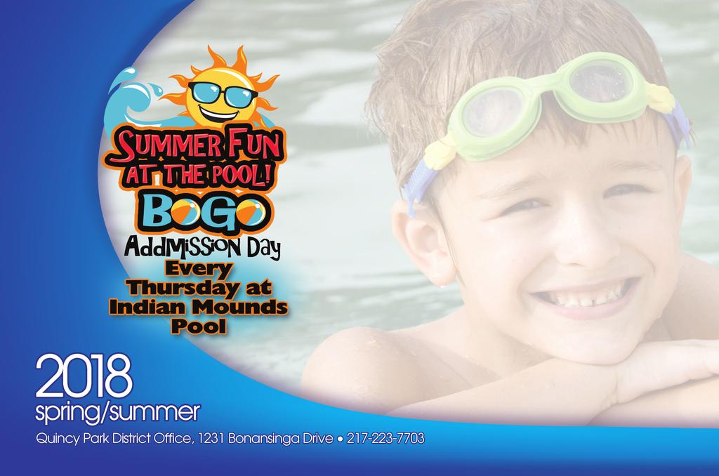 SWIMMING LESSONS Youth Swim Lessons (Ages 4+) INDIAN MOUNDS POOL Hours Fundamentals & skills of swimming will Mon., Fri.: 11:00 a.m. - 5:00 p.m. be taught, including stroke techniques. Sat. - Sun.