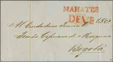 6 150 ( 140) 1855 (Jan 4): Cover to General Mosquera in Bogotá, sent unpaid and charged '15 cs.' in manuscript, struck with fine strike of scarce MAHATES and DEVE in red.