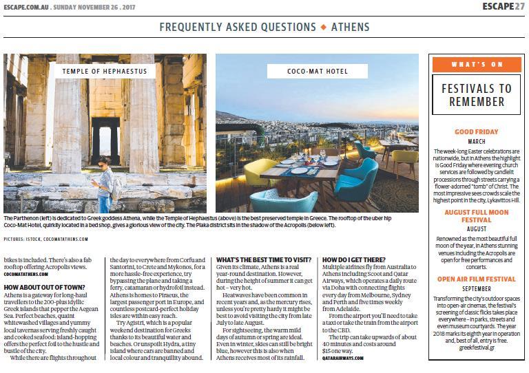 Journalist Paul Ewart recommended travellers not miss the city s historical attractions as well as local favourites such as a night out at one of Athens open-air cinemas.