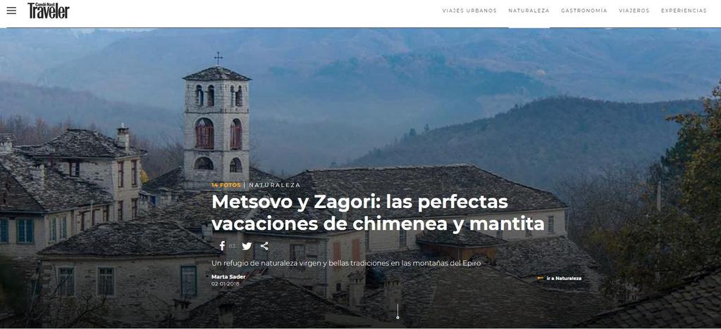 MAINLAND GREECE ROAD TRIP SPANISH MEDIA VISIT Zagori and Metsovo proclaimed perfect winter destinations UVM: 1,281,999 Read the article In a third travel feature, focusing on Meteora and Zagori,