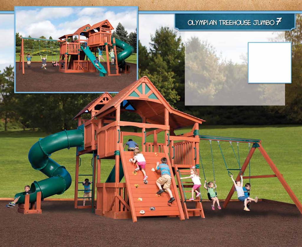 REVERSE SIDE OF PLAY SET PLAY SET SHOWN WITH: Olympian Treehouse Jumbo