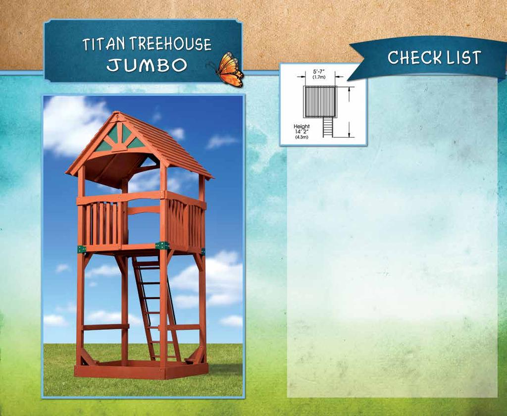 The TITAN TREEHOUSE JUMBO is our tallest Treehouse fort. It has a 7 high deck with lots of head room. You can add a 10 high swing, 14 long slide, and all of our other tallest or longest accessories.