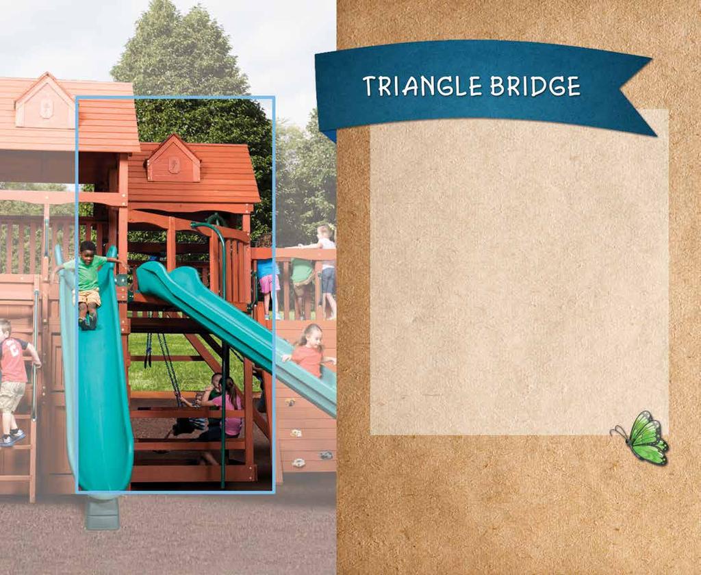 The all new, totally unique Triangle Bridge is a Backyard Adventures exclusive. You are no longer limited to 90 degree angles for all of your forts and accessories.