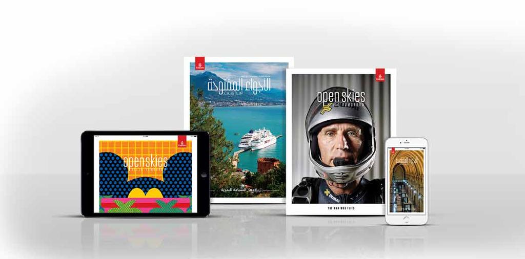 OPEN SKIES MAGAZINE CHANNELS Open Skies is available across various platforms including the printed editions in English and Arabic, a dedicated ipad version