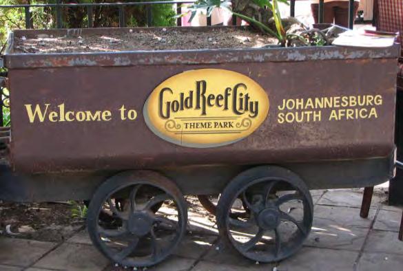 South Africa: Gold & People Gold Reef City is a theme park built around an old gold mine, showing Johannesburg as it was at the time of the discovery of gold.