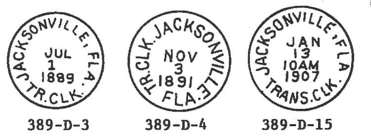 389-D-6; TRANS. CLK. R.M.S. JACKSONVILLE, FLA., 29.5, black, 1915, time, I 389-D-7; JACKSONVILLE, FLA. TRANS. CLK. R.M.S., 28.