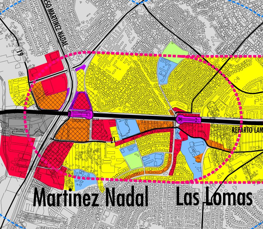 Station Area Planning and Zoning: The Martínez Nadal / Las Lomas Segment Development Actions Historic Center Rehabilitation New Development