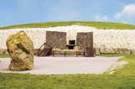 At the UESCO World Heritage Listed Brú na Bóinne (Boyne) Visitor Centre there are a series of ancient megalithic passage tombs ewgrange, Knowth and Dowth which pre-date the Egyptian pyramids and