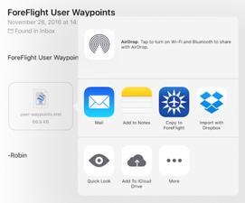csv User Waypoint files) can be directly imported into ForeFlight from the Apple Mail app, a browser, or the Dropbox app, and they can be sent directly to an