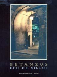 13 de novembro de 2003 Presentouse no Edificio Liceo o libro, Betanzos eco de los siglos, con fotografías nocturnas da