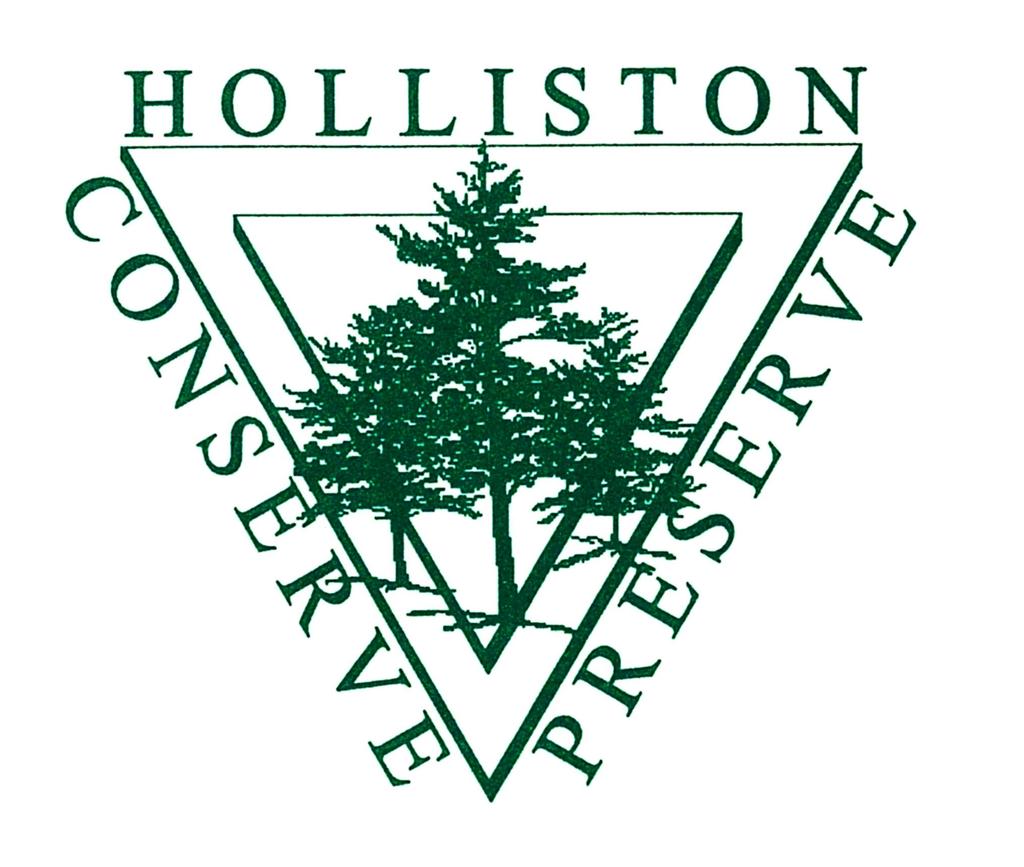 Town of Holliston Massachusetts Conservation Lands in Holliston 2009 Holliston Conservation Associates, 2009 INTRODUCTION The Holliston Conservation Commission (HCC) has been entrusted with the