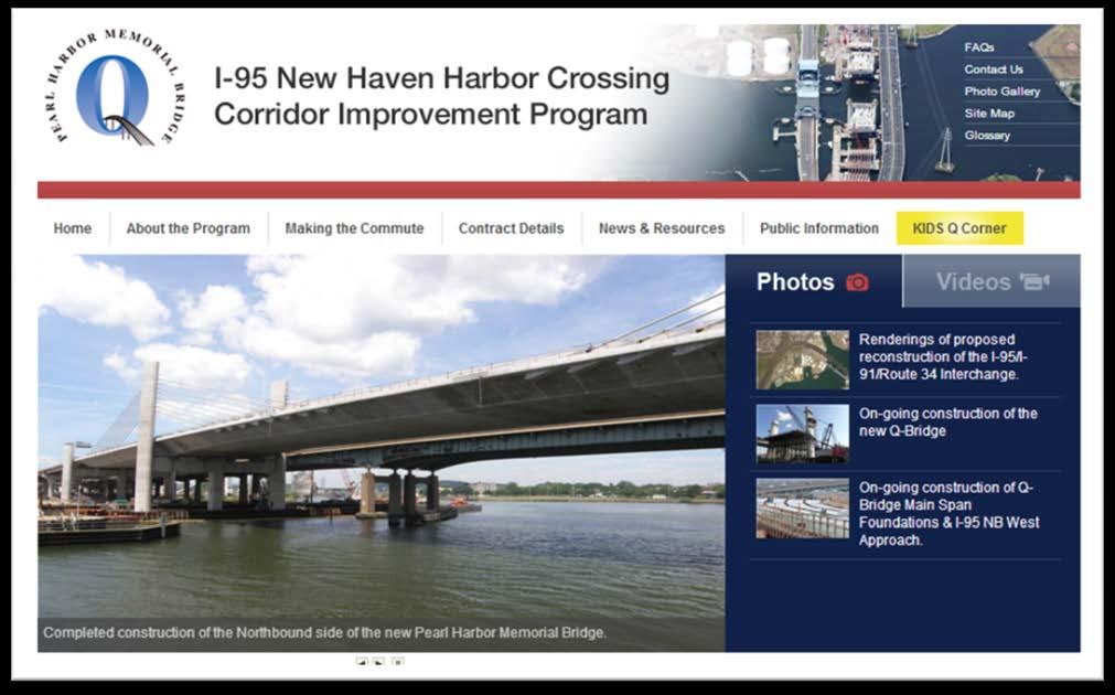 PUBLIC INFORMATION PROGRAM WEBSITE - www.i95newhaven.com I-95 NEW HAVEN HARBOR CROSSING Between June and December of this year there have been 20,995 visits to the program website.