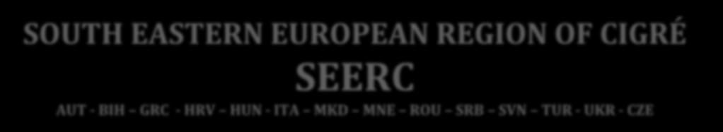 Regional Power Conference in Kiev (June 2018), CIGRÉ Istanbul, 18 th -19 th of