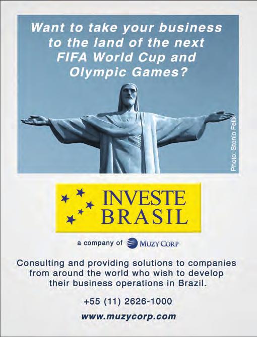 SPECIAL ADVERTISING SECTION B R A Z I L While the international media spotlight has inevitably fallen on work on the new stadiums for the FIFA World Cup and Olympic Games, major civil engineering