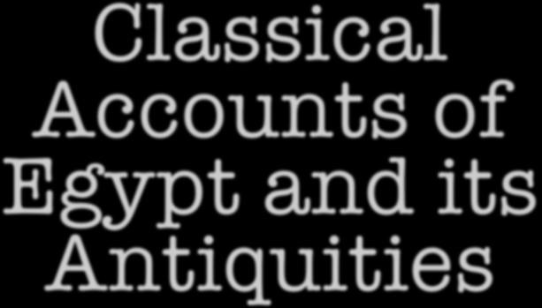 Classical Accounts of