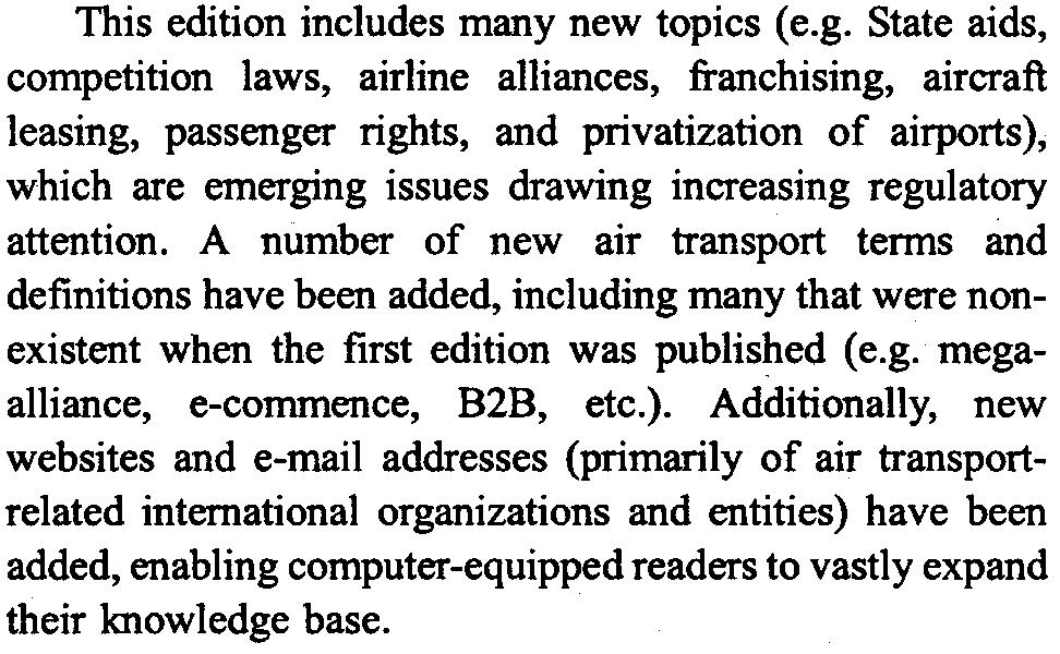 Although air transport regulators sometimes also regulate commercial non-transport operations, such as aerial crop dusting and surveying, as well as non-commercial flying, such as overflight and