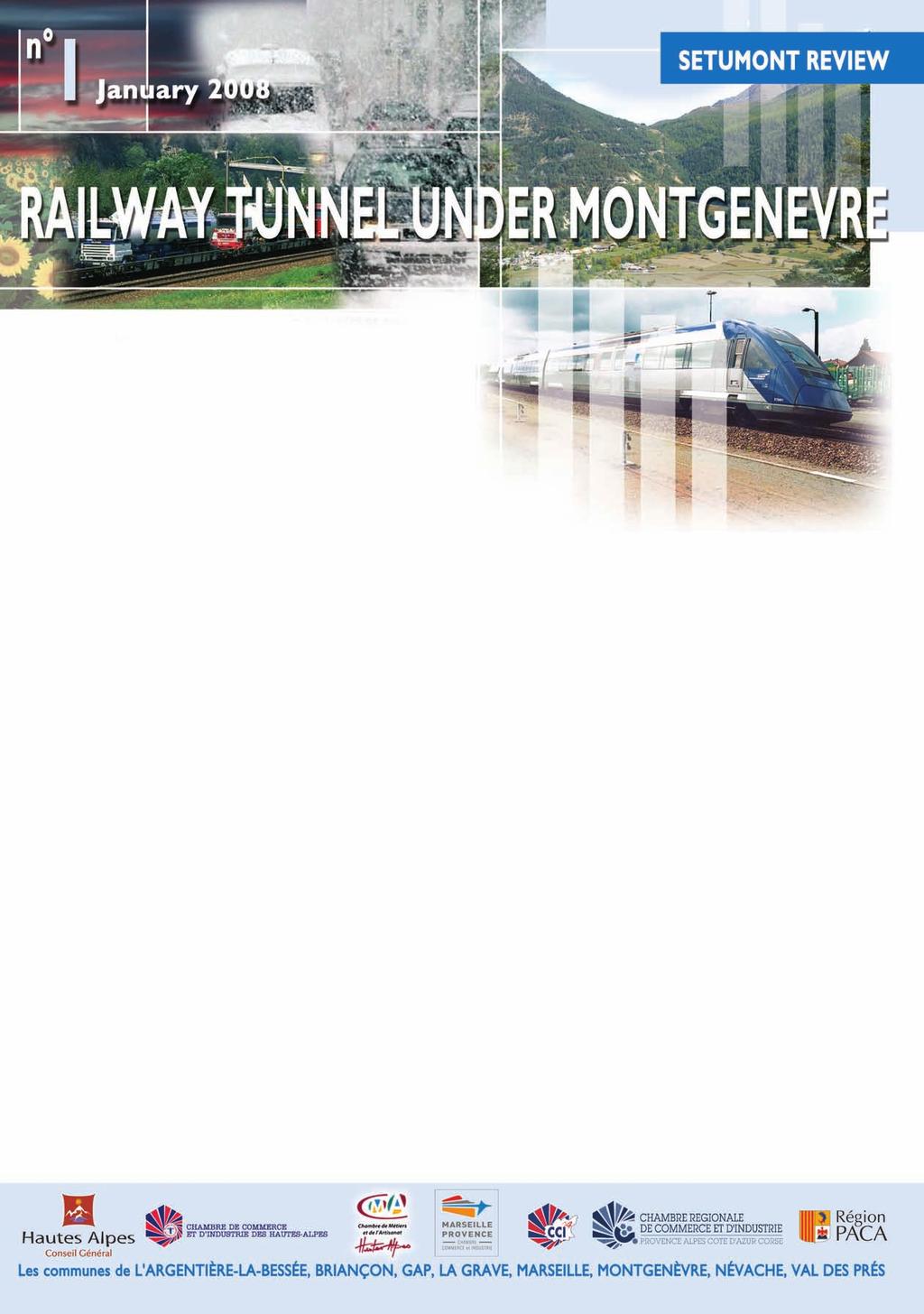 EDITORIAL A tunnel under Montgenevre - an obvious solution.