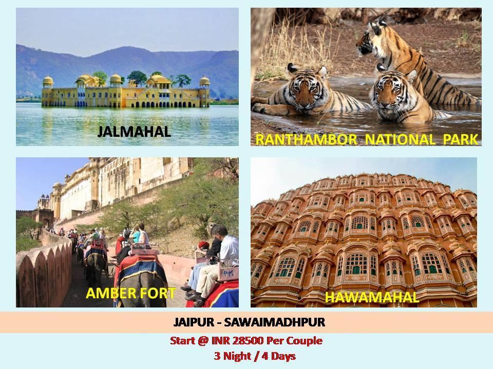 Start @ INR 28500 per couple JAIPUR-SAWAIMADHOPUR Day 1- In the morning pick from venue and proceed to Jaipur.