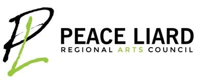 Peace Liard Regional Arts Council Report For the Peace River Regional District Presenters: Sue
