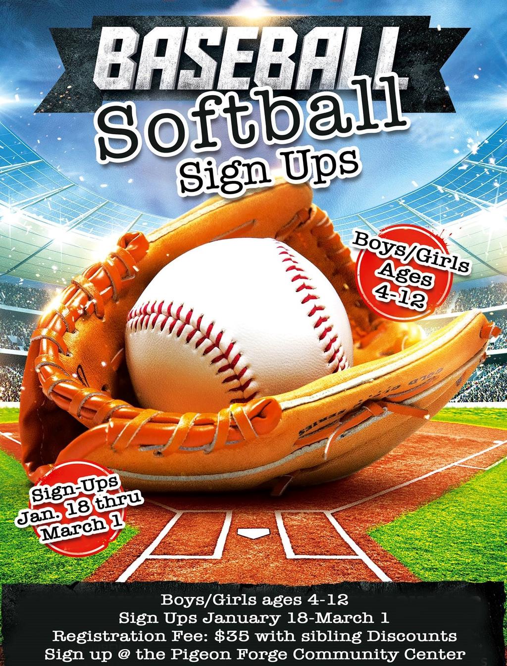15 Pigeon Forge Parks & Recreation Athletics Pigeon Forge Baseball and Softball League Sign ups for the Pigeon Forge Youth Baseball