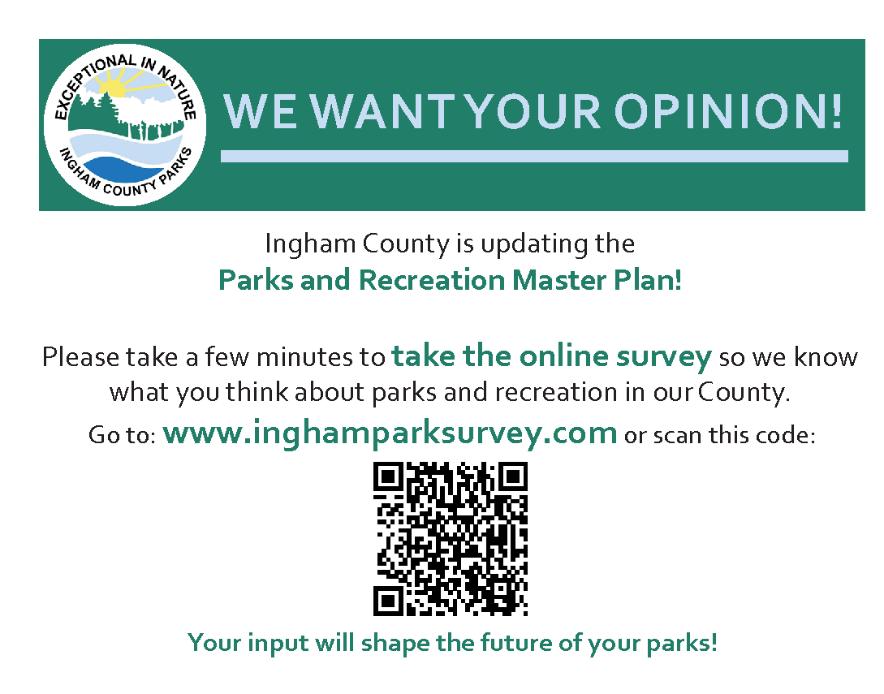 Facebook users could also be linked to the survey by visiting the Ingham County Facebook page. The County completed an extensive publicity campaign to encourage people to take the survey.