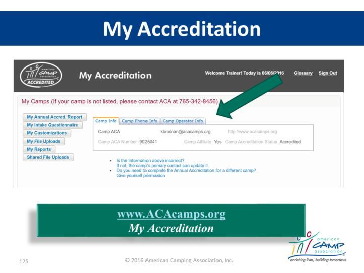 My Accreditation (animation), arrow flies in. My Accreditation online allows you to generate a customized list of ACA standards that are applicable to your camp's program and prepare for your visit.