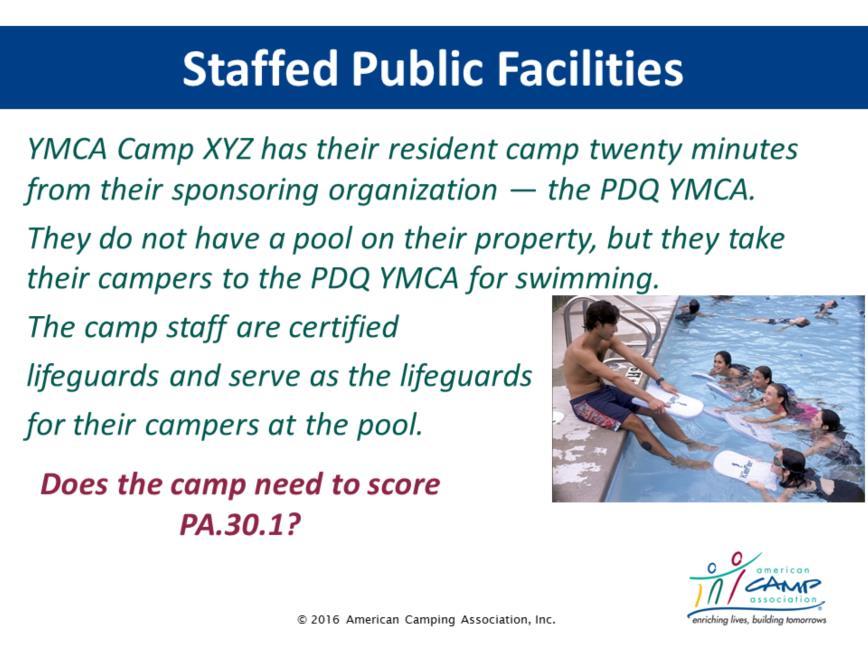 Staffed Public Facilities Let s Look at Another Example YMCA Camp XYZ has their resident camp 20 minutes from its sponsoring organization the PDQ YMCA.
