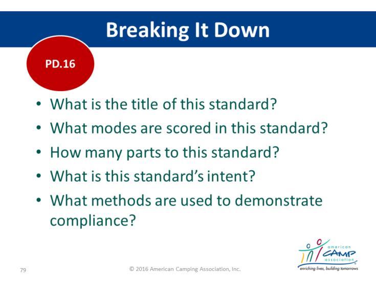 Breaking it Down Practice/Review Specialized Activities Direct Participants to p. 162 163 and have them read PD.16. Use the questions on the slide to guide a discussion of the content for PD.