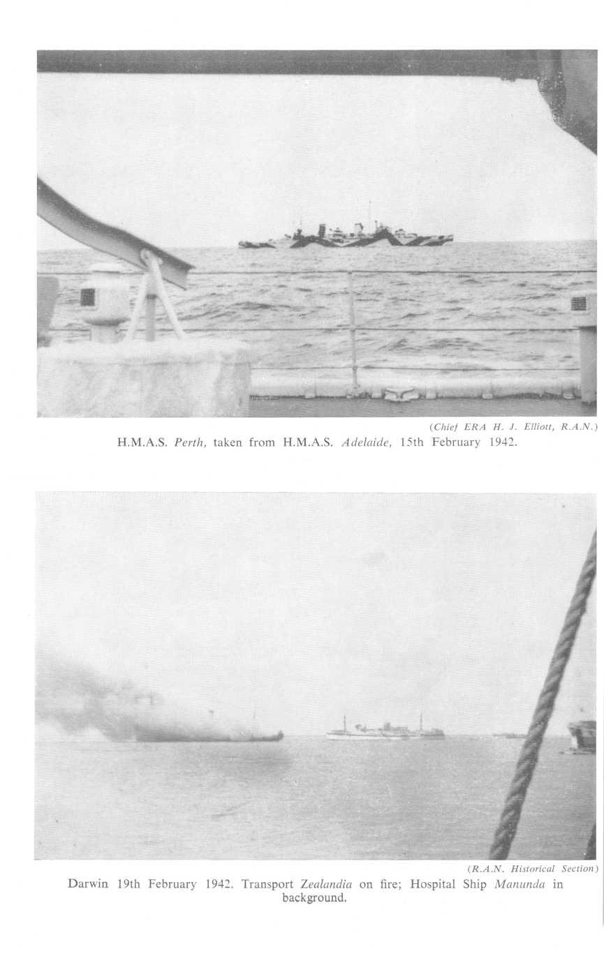 (Chief ERA H. J. Elliott, R..4.N. ) H.M.A.S. Perth, taken from H.M.A.S. Adelaide, 15th February 1942. Darwin (R.A.N. Historical Section ) 19th February 1942.