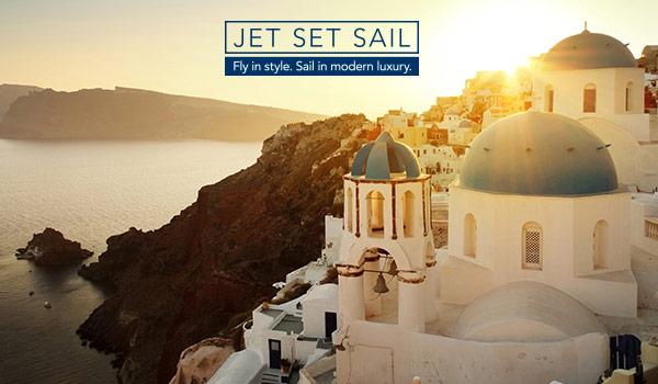DON'T JUST SAIL. JET SET SAIL. Let your holiday s soar with Jet Set Sail, Celebrity s Cruises exclusive way to fly and then sail on some of the best Mediterranean cruise itineraries.