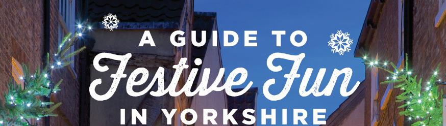 November 2015 Festive Yorkshire Our Festive Yorkshire publication appeals to the family market and focusses on things to