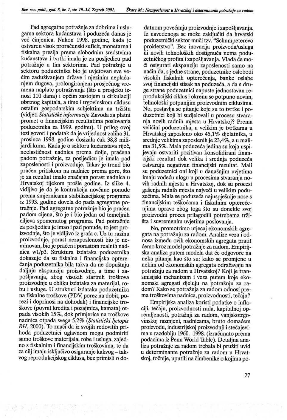 Rev. soc. polit., god. 8, br. l, str. 19-34, Zagreb 2001. Škare M.
