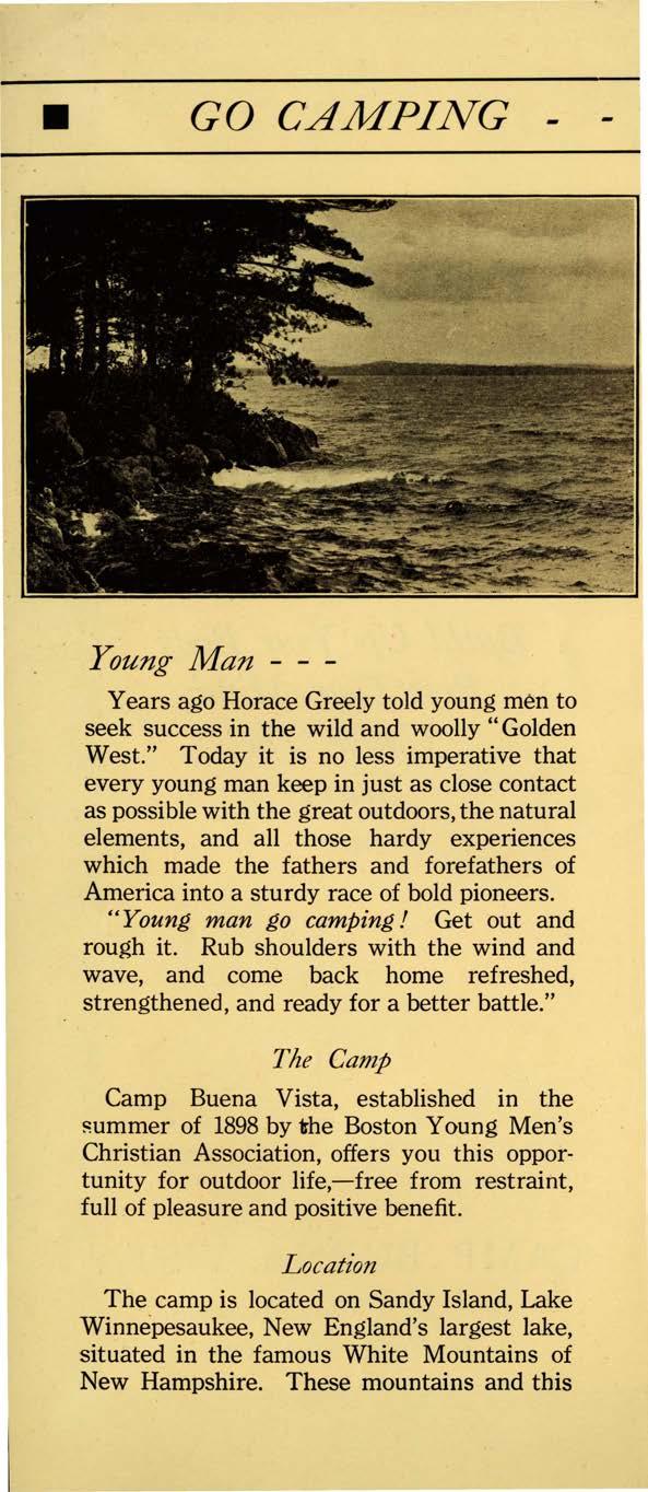 GO CAMPING Young Man - - - Years ago Horace Greely told young men to seek success in the wild and woolly "Golden West.