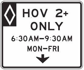 Figure 2-15. Overhead HOV lane sign (FHWA 2003) Special care should be placed on entrance and exit points to eliminate confusion and minimize the risk of crashes due to merging conflicts.