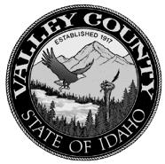 Valley County Planning & Zoning Commission Phone: 208.382.7115 PO Box 1350 Fax: 208.382.7119 219 North Main Street Email: cherrick@co.valley.id.