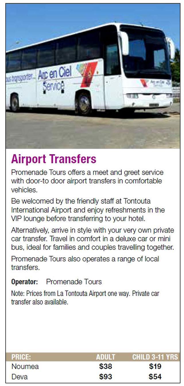 7. International Airport Transfers (includes excerpt from Go Holidays Pacific Islands Brochure) All international flights land at La Tontouta International Airport.