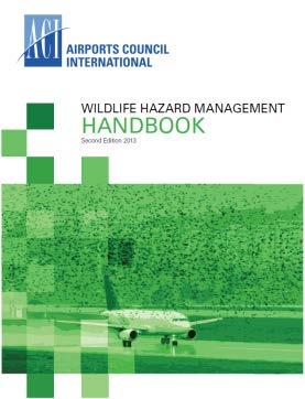 ACI World Safety Handbooks Already published: Wildlife