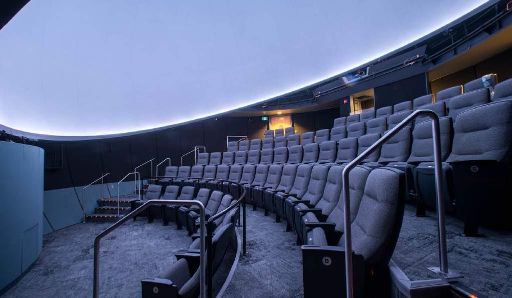 Complete with a 65-amphitheatre style seating, surround sound and a Digistar-5 projection screen system; the Dome Theatre provides a one-of-akind experience with presenter-led star